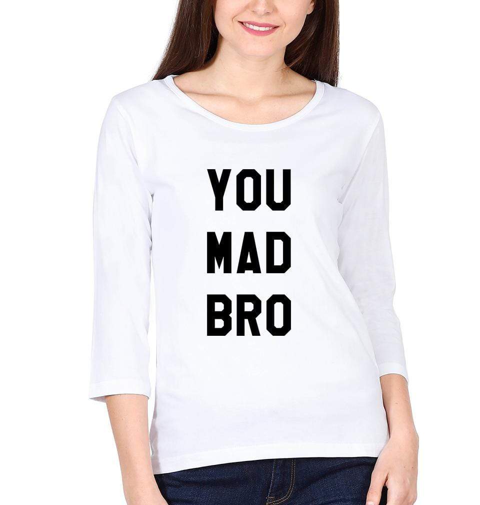 FunkyTradion You Mad Bro Brother Sister Full Sleeve Black T Shirt - FunkyTradition