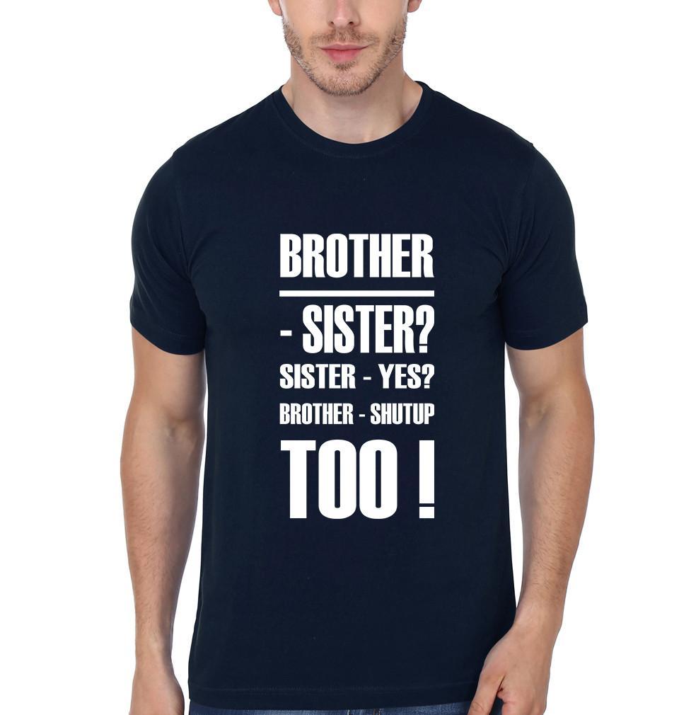 FunkyTradition Shut Up Brother Sister Navy Blue Half Sleeves T Shirt - FunkyTradition