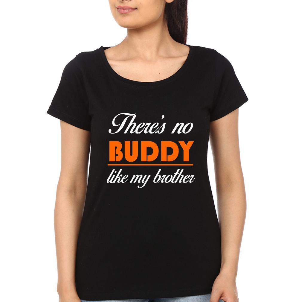FunkyTradition Thers No Buddy Brother Sister Black Half Sleeves T Shirt - FunkyTradition