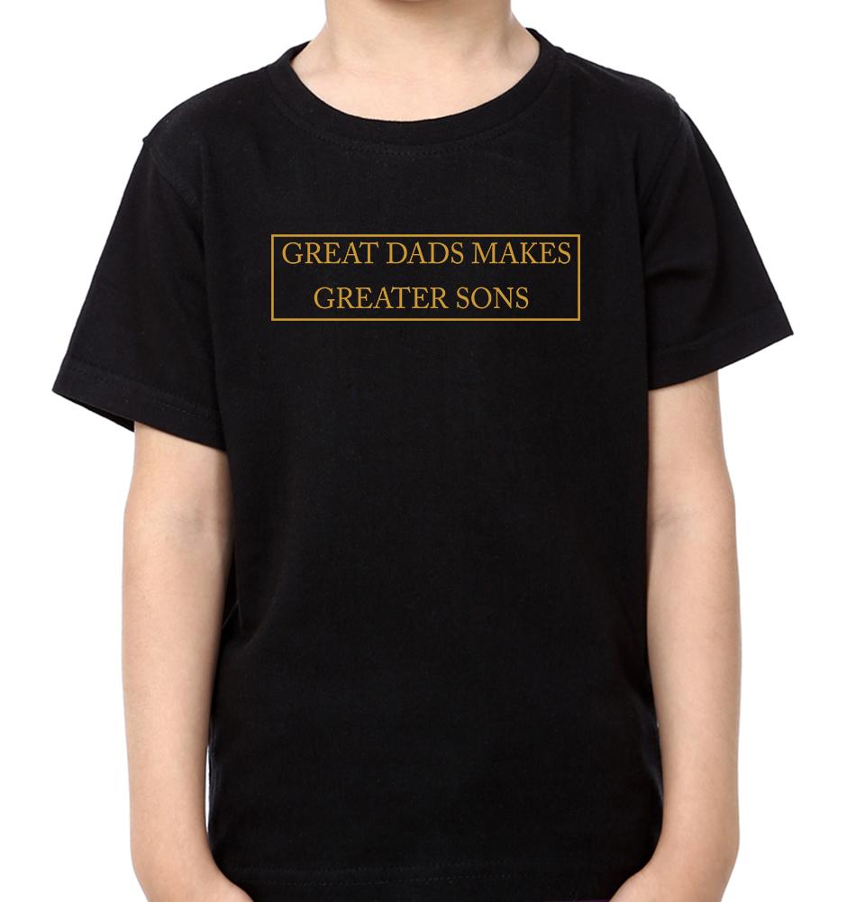 Great Dads Makes Greater Sons Father and Son Matching T-Shirt- FunkyTradition - FunkyTradition