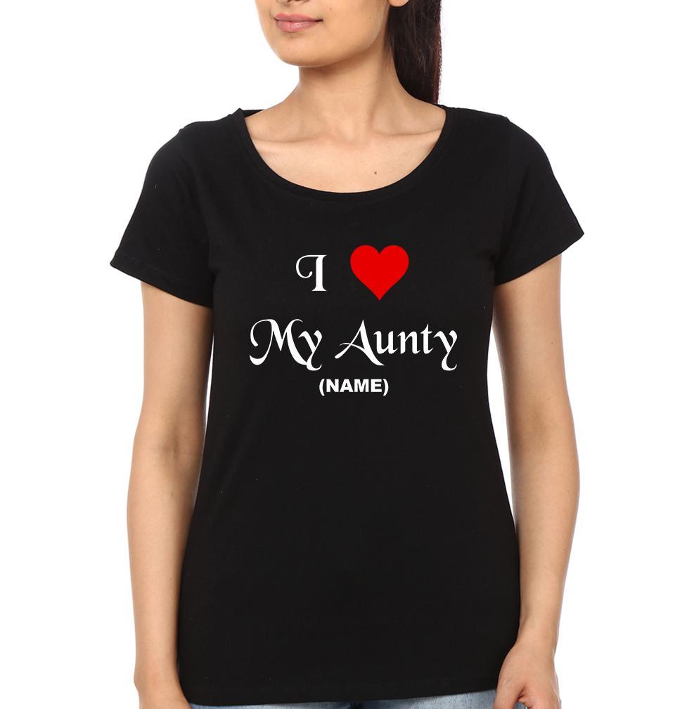I Love my Aunty name Half Sleeves T-Shirts-FunkyTradition - FunkyTradition