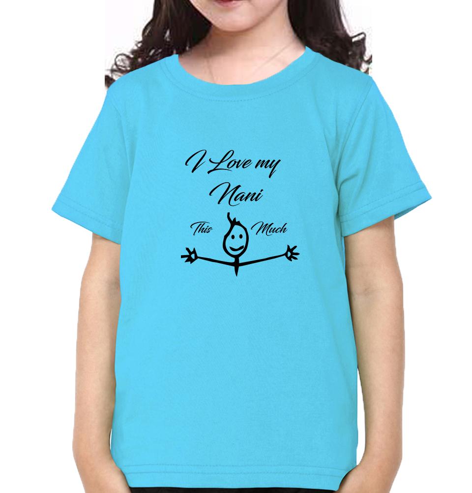 I Love my Nani Half Sleeves T-Shirt For Girls -FunkyTradition - FunkyTradition