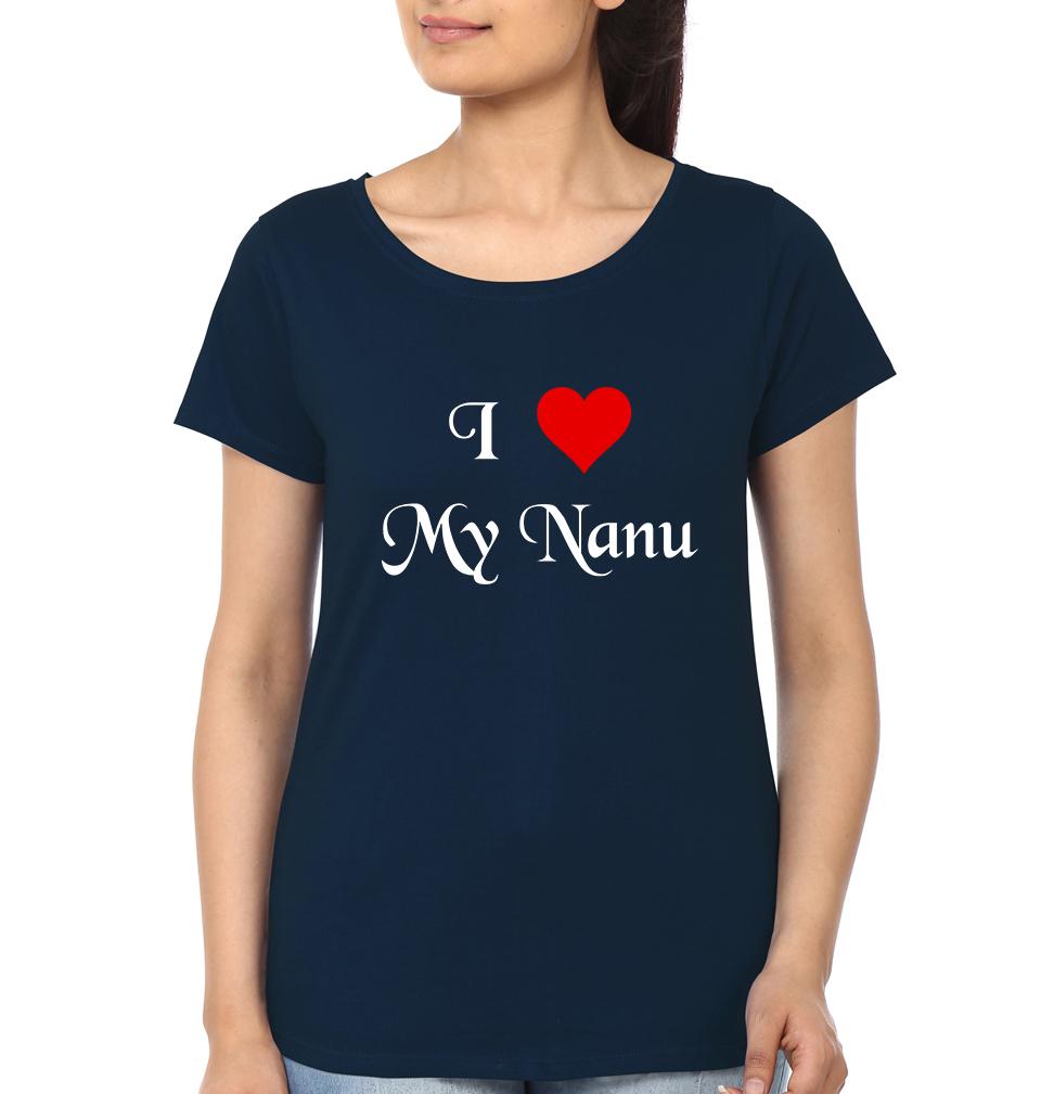 I Love My Nanu Half Sleeves T-Shirts-FunkyTradition - FunkyTradition