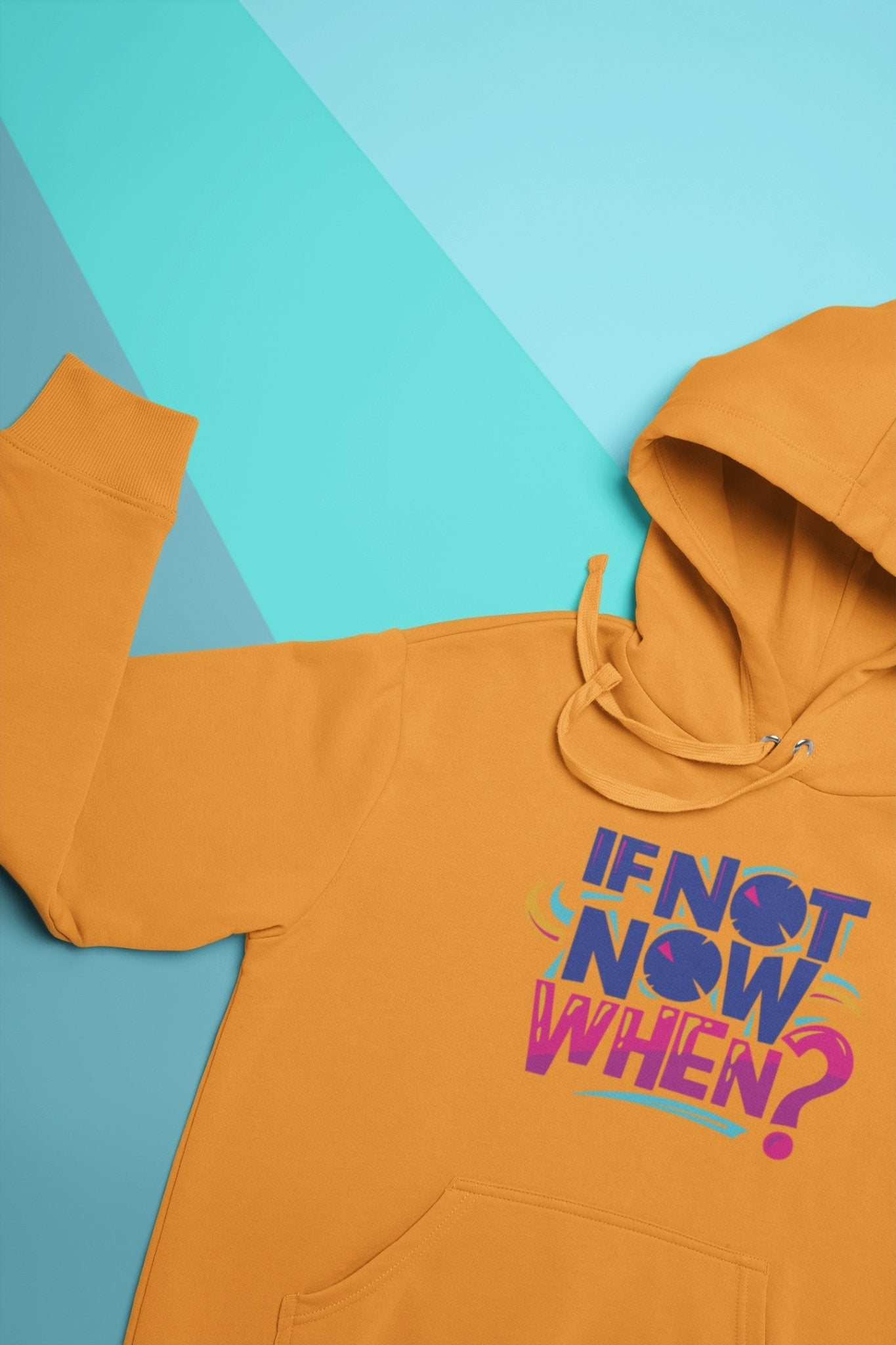If Not Now When Typography Men Hoodies-FunkyTradition - Funky Tees Club