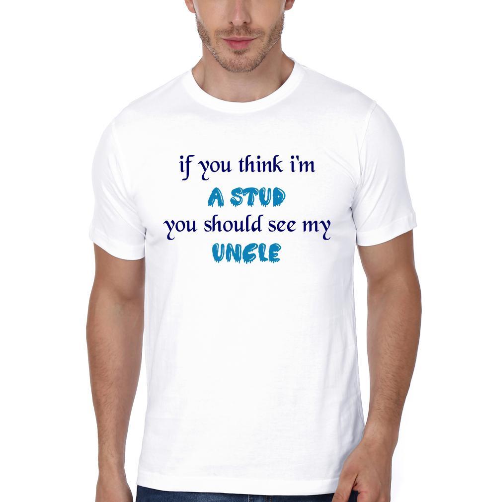 If You Think I'M A Stud Half Sleeves T-Shirts-FunkyTradition - FunkyTradition