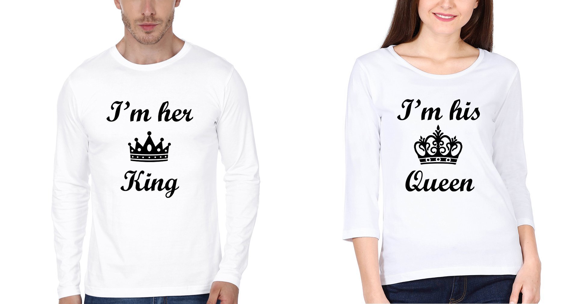 I'm Her King I'm His Queen Couple Full Sleeves T-Shirts -FunkyTradition - FunkyTradition