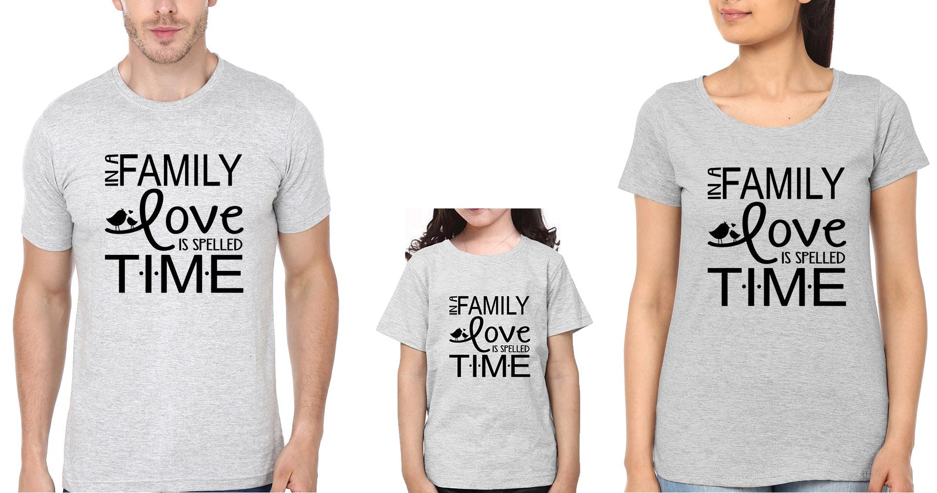 In A Family Love Is Spelled Time Family Half Sleeves T-Shirts-FunkyTradition - FunkyTradition