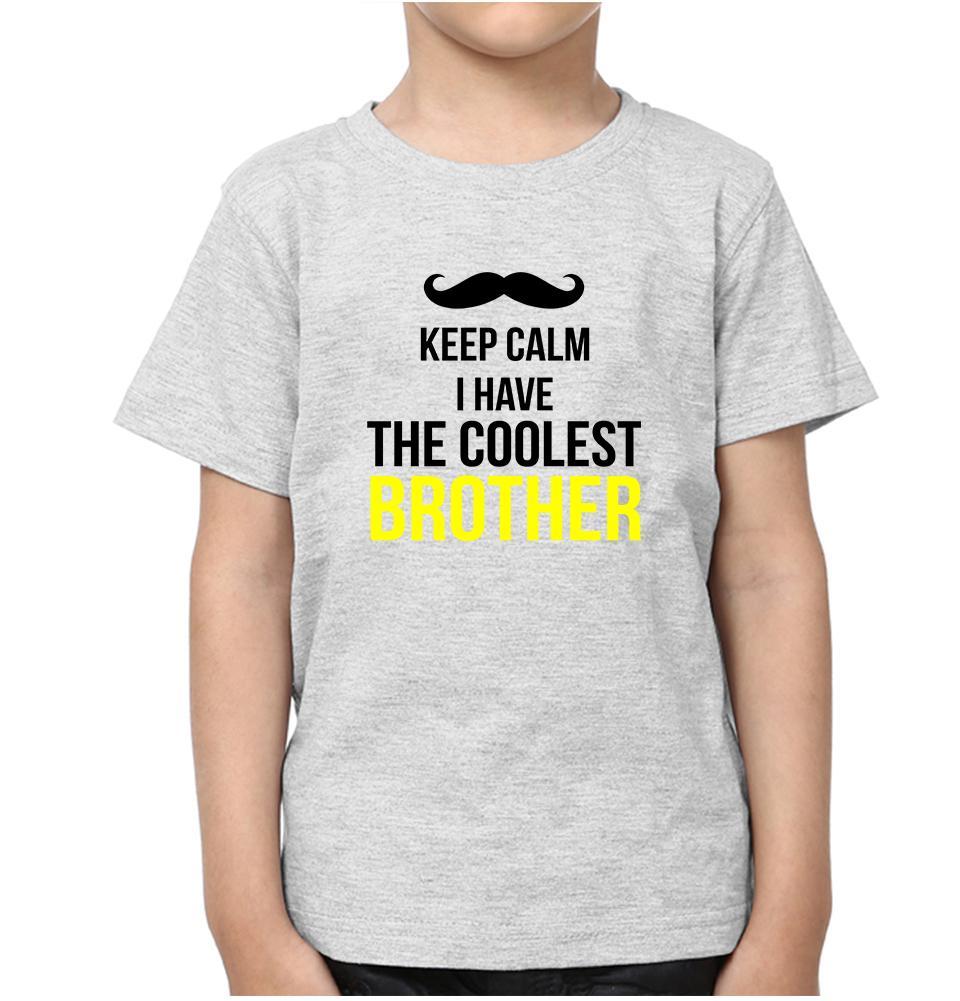 Keep Calm I Have The Coolest Brother-Brother Kids Half Sleeves T-Shirts -FunkyTradition - FunkyTradition