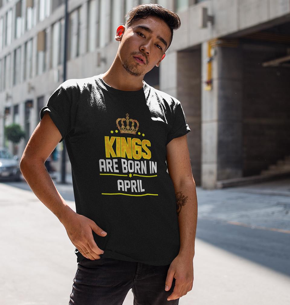 Kings Are Born In April Half Sleeves T-Shirt For Men-FunkyTradition - FunkyTradition