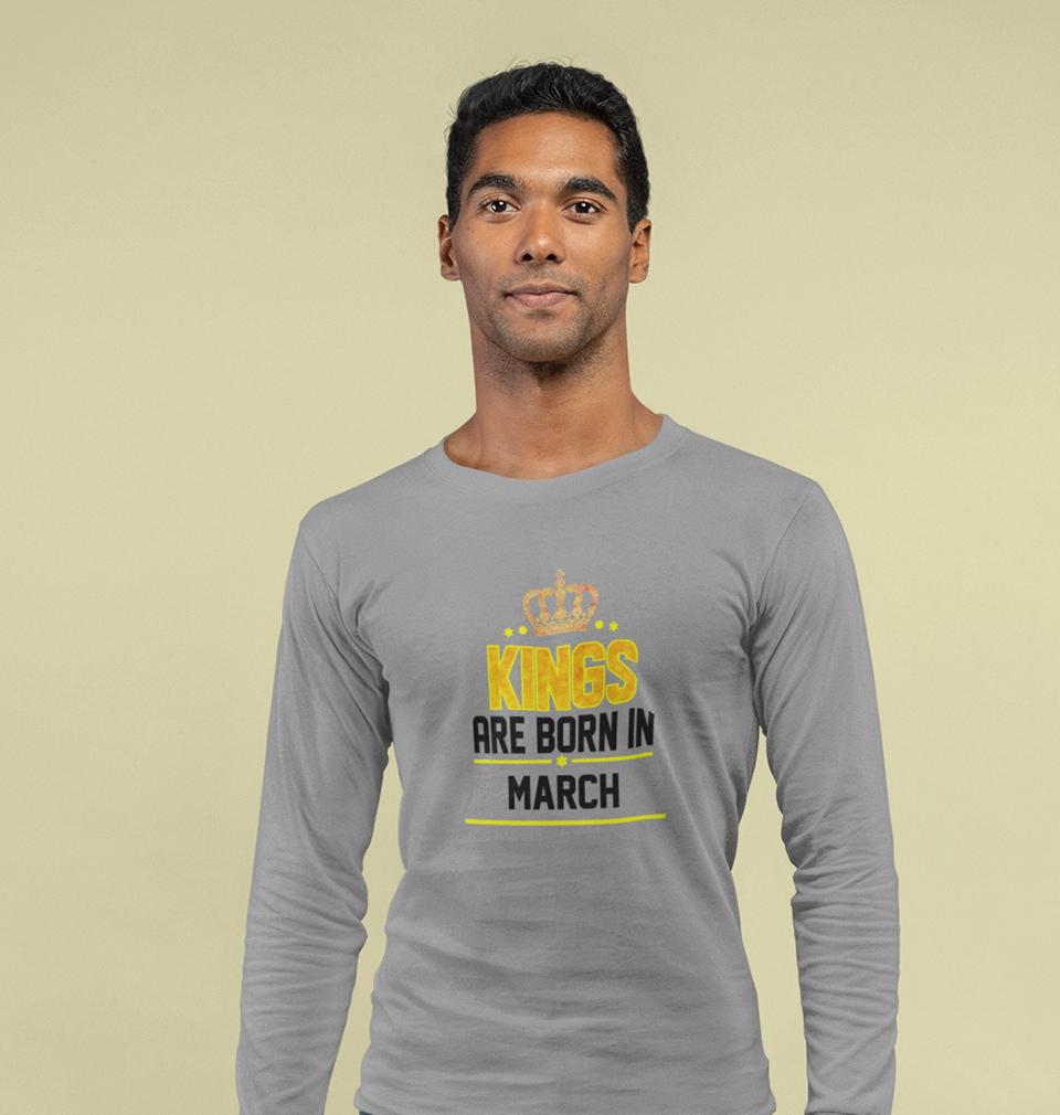 Kings Are Born In March Full Sleeves T-Shirt For Men-FunkyTradition - FunkyTradition