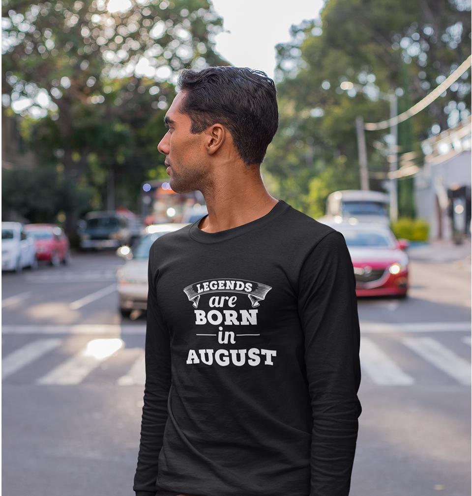 Legends are Born in August Full Sleeves T-Shirt For Men-FunkyTradition - FunkyTradition