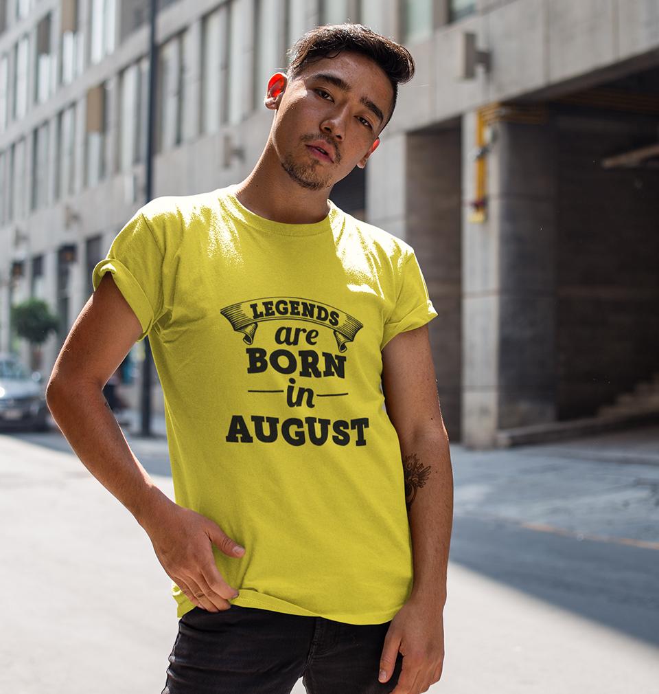 Legends are Born in August Half Sleeves T-Shirt For Men-FunkyTradition - FunkyTradition
