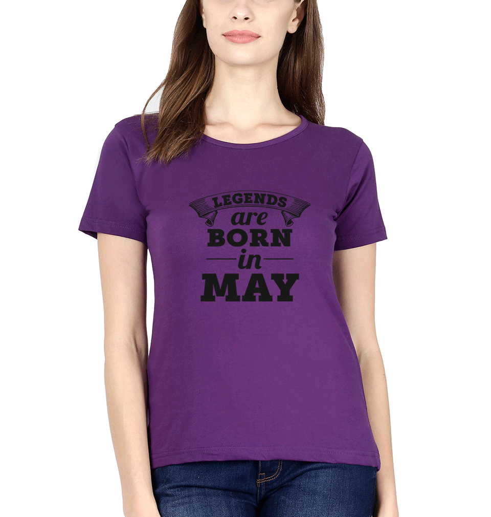Legends are Born in May Womens Half Sleeves T-Shirts-FunkyTradition Half Sleeves T-Shirt FunkyTradition