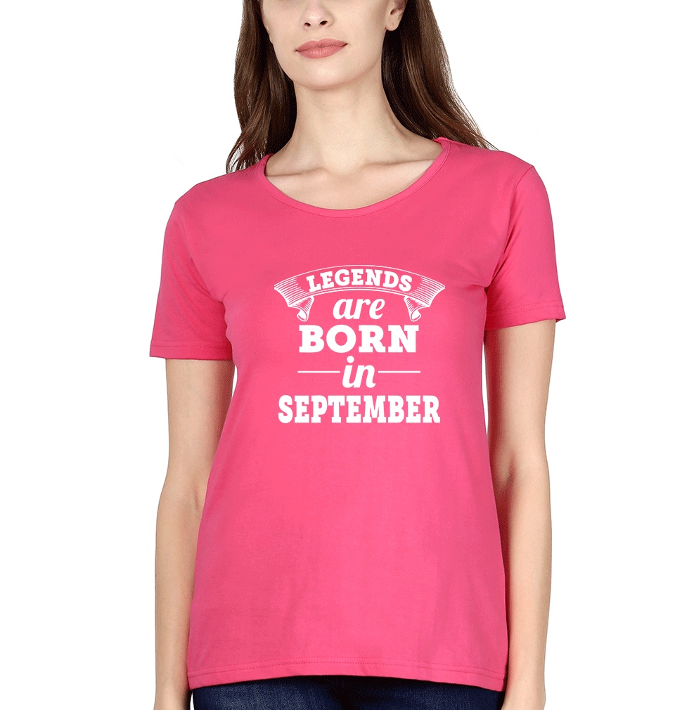 Legends are born in september Womens Half Sleeves T-Shirts-FunkyTradition Half Sleeves T-Shirt FunkyTradition