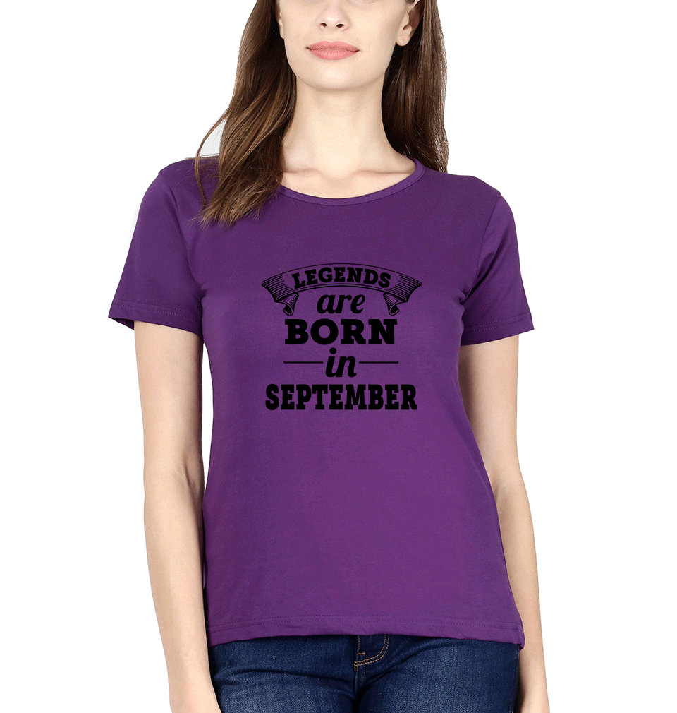 Legends are born in September Womens Half Sleeves T-Shirts-FunkyTradition Half Sleeves T-Shirt FunkyTradition