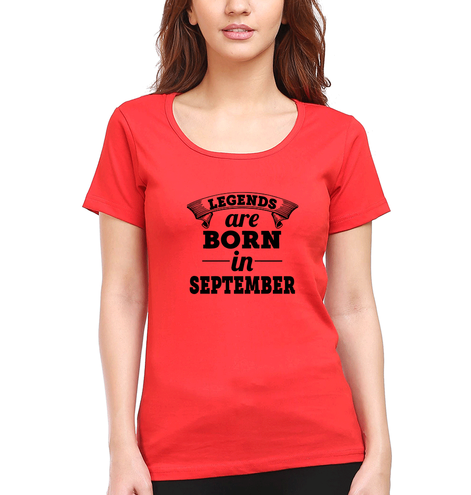 Legends are born in September Womens Half Sleeves T-Shirts-FunkyTradition Half Sleeves T-Shirt FunkyTradition