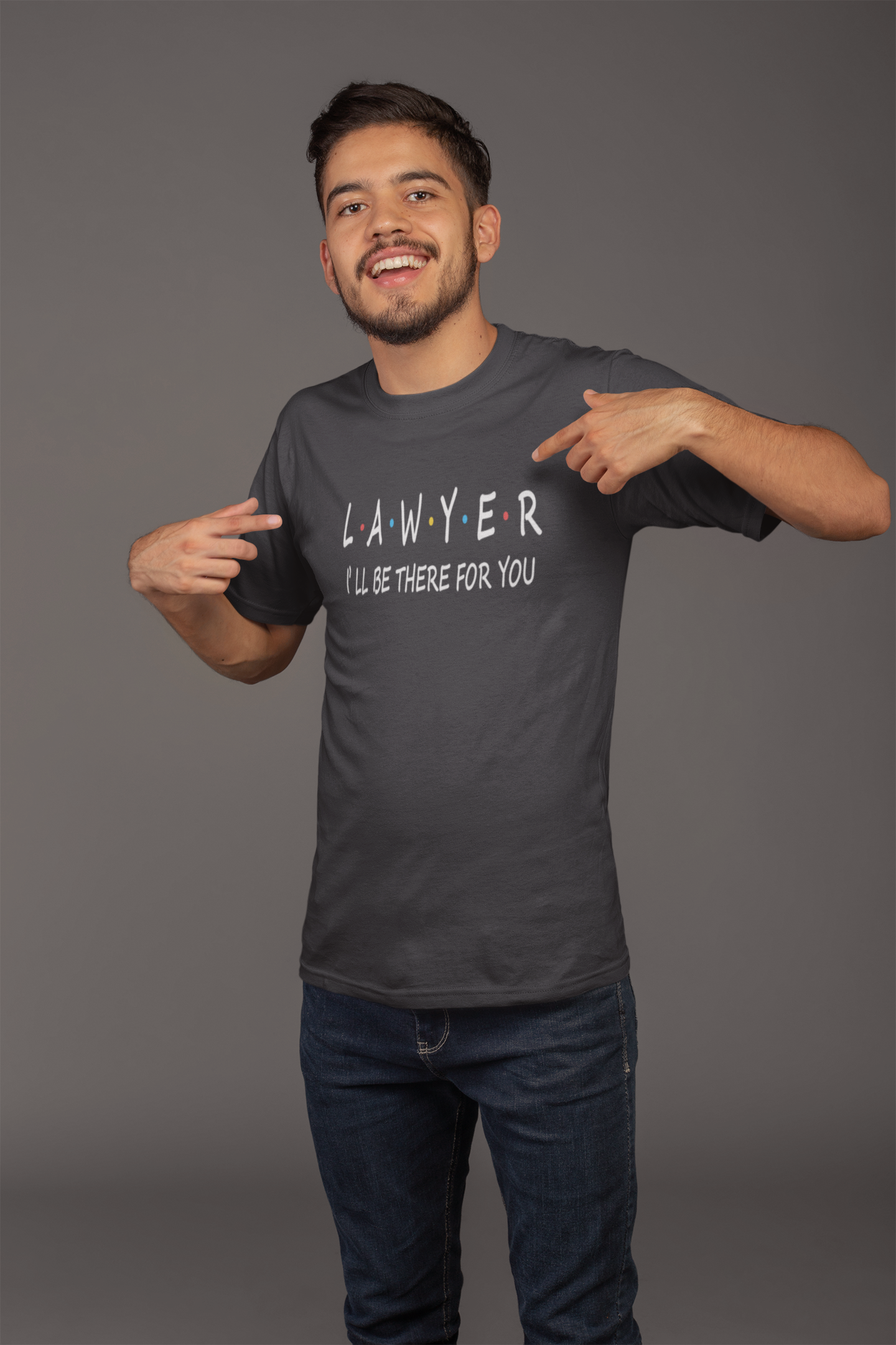 Lawyer I Will Be Their For You Mens Half Sleeves T-shirt- FunkyTradition