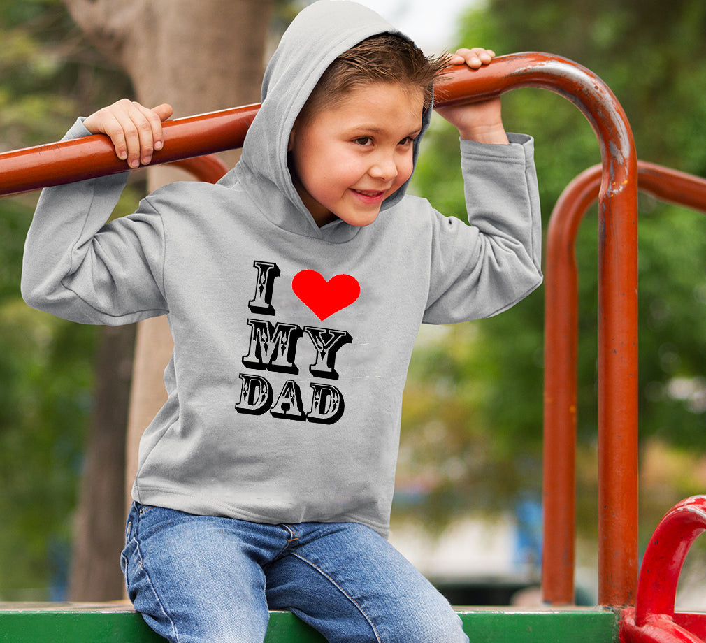 I Love My Dad Hoodie For Boys-FunkyTradition