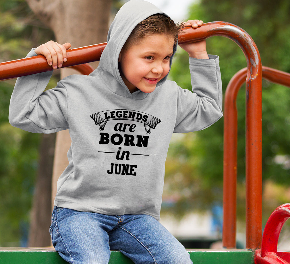 Legends are Born in June Hoodie For Boys-FunkyTradition