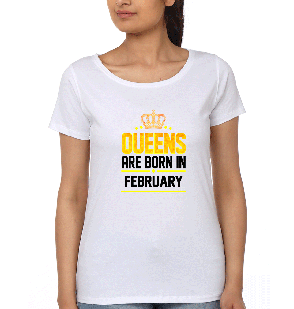 Queens Are  Born In February Womens Half Sleeves T-Shirts-FunkyTradition Half Sleeves T-Shirt FunkyTradition
