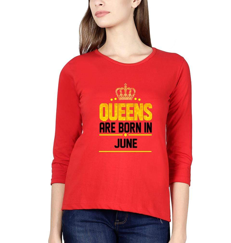 Queens Are Born In June Womens Full Sleeves T-Shirts-FunkyTradition Half Sleeves T-Shirt FunkyTradition