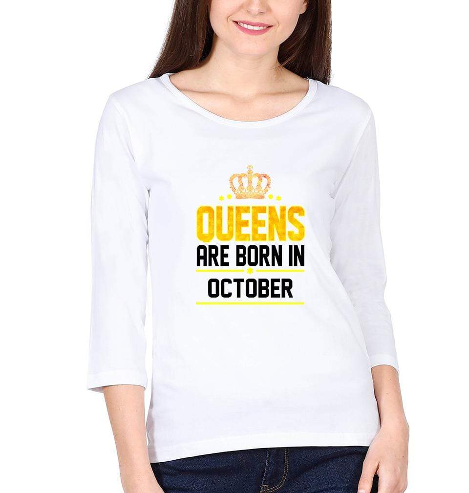 Queens Are Born In October Womens Full Sleeves T-Shirts-FunkyTradition Half Sleeves T-Shirt FunkyTradition