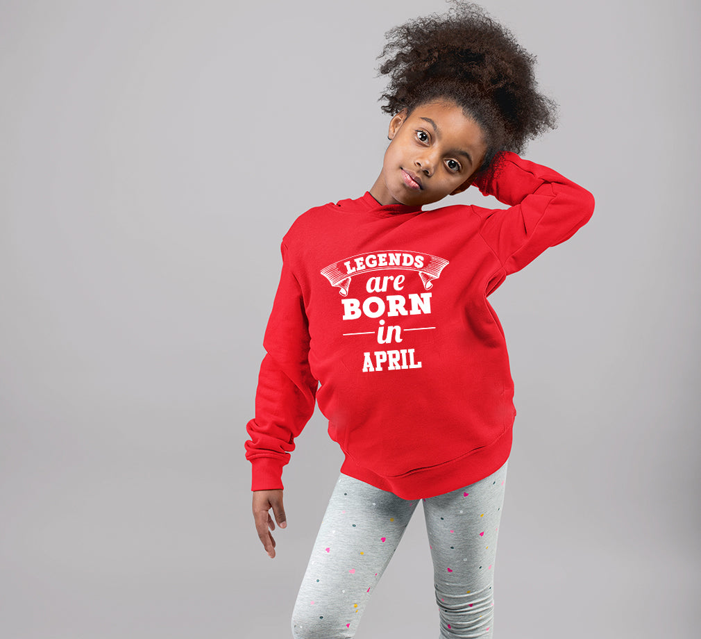 Legends are Born in April Hoodie For Girls -FunkyTradition