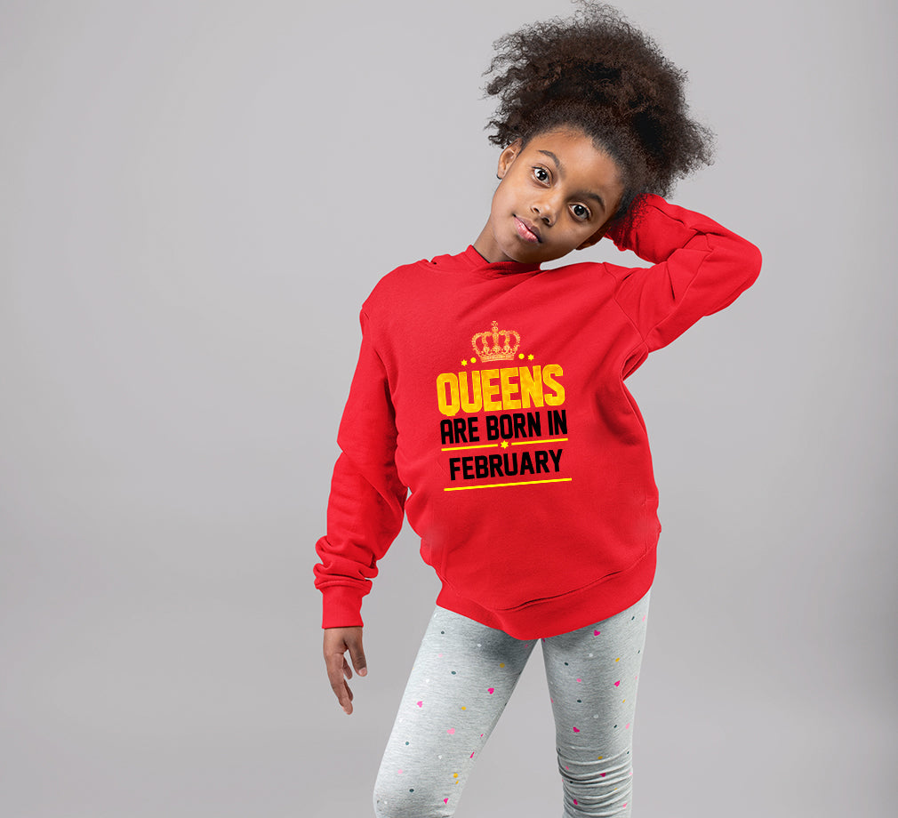 Queens Are  Born In February Hoodie For Girls -FunkyTradition
