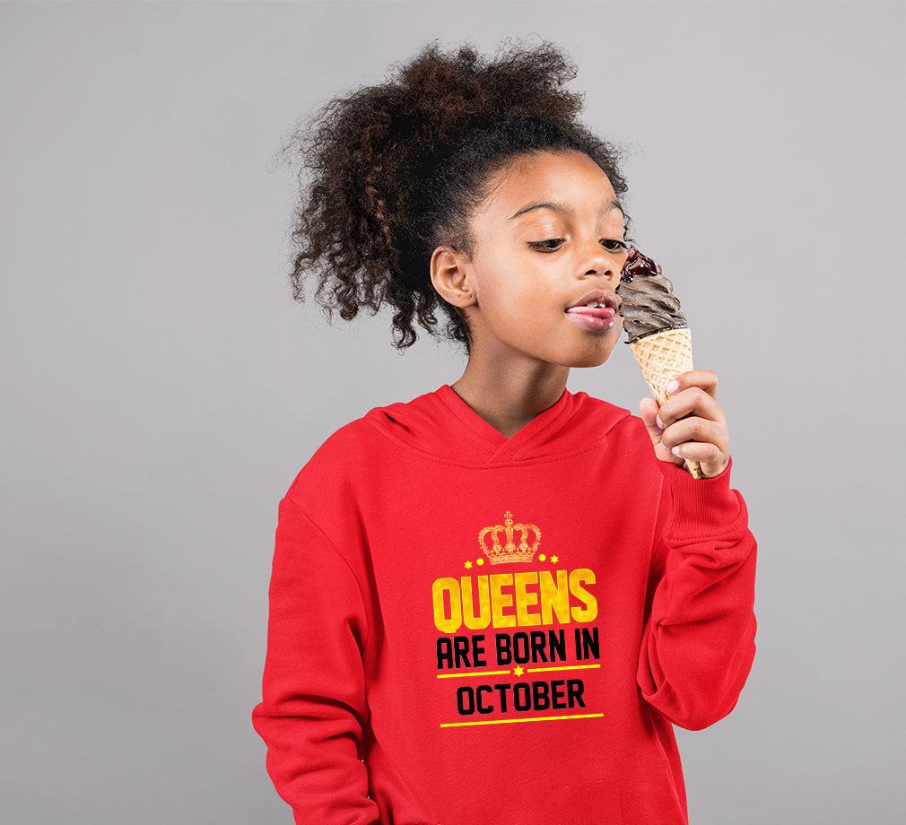 Queens Are Born In October Hoodie For Girls -FunkyTradition