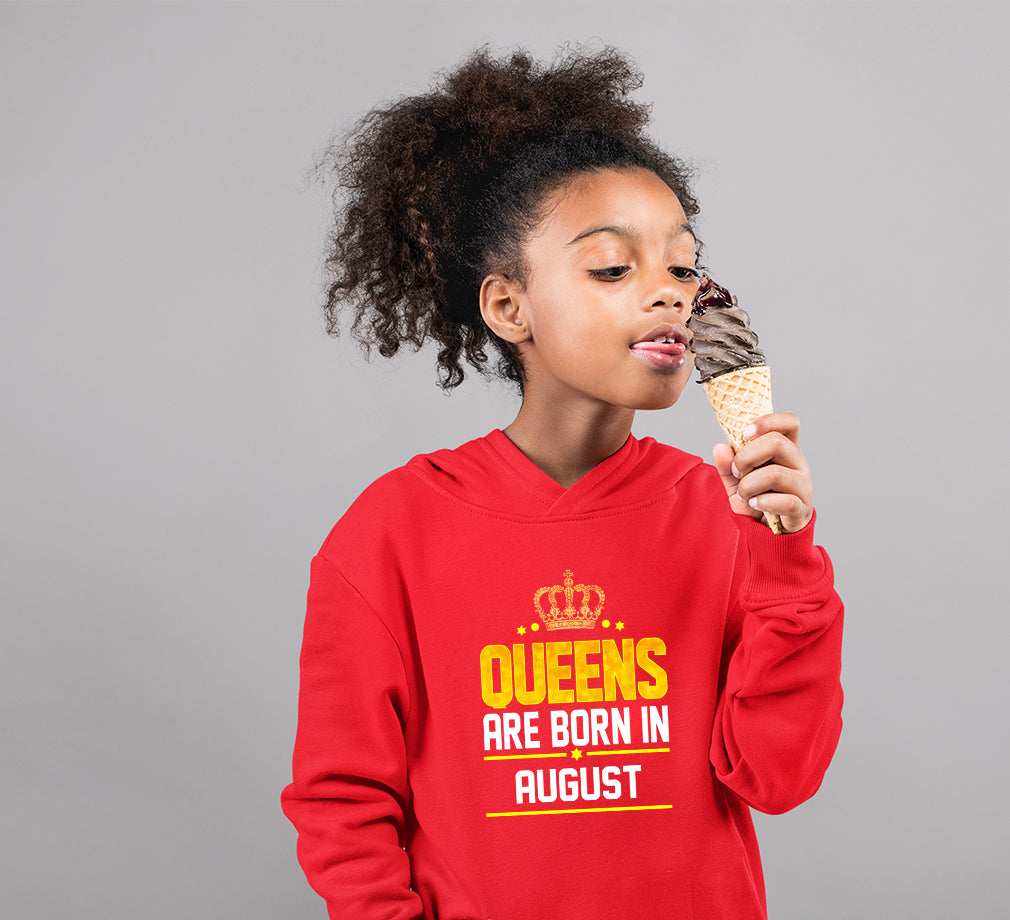 Queens Are  Born In August Hoodie For Girls -FunkyTradition