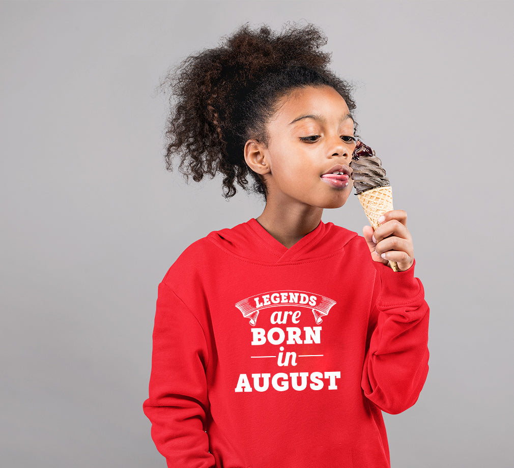 Legends are Born in August Hoodie For Girls -FunkyTradition