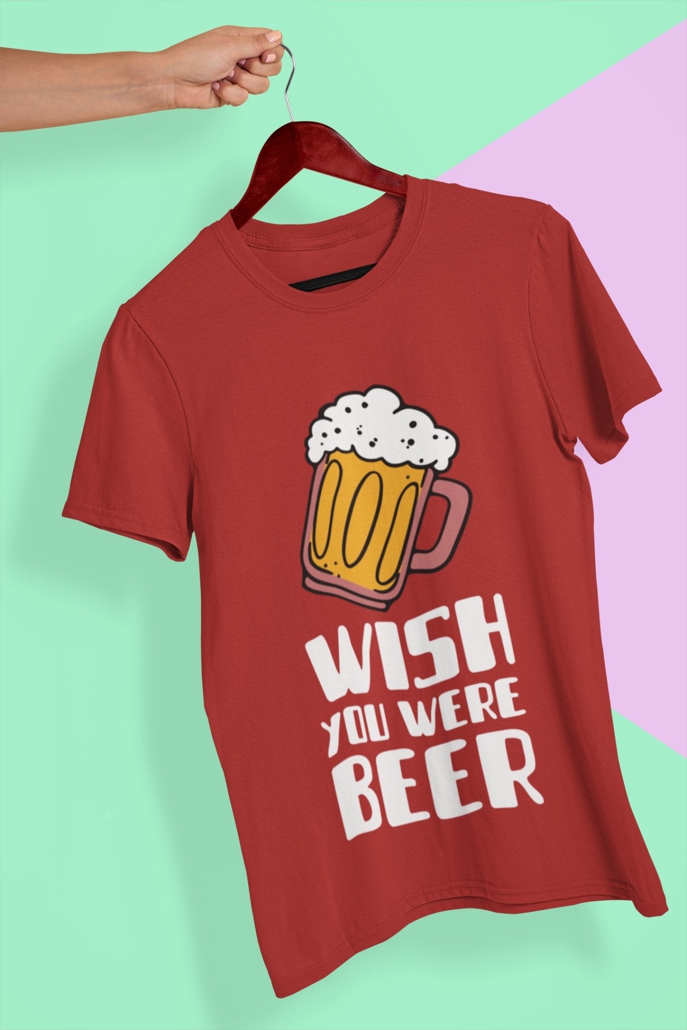 Wish You Were Beer Women Half Sleeves T-shirt- FunkyTradition - Funky Tees Club